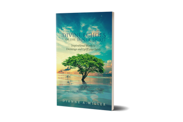 Divine Echoes of the Inner Spirit: Inspirational Words to Encourage and Uplift your Spirit