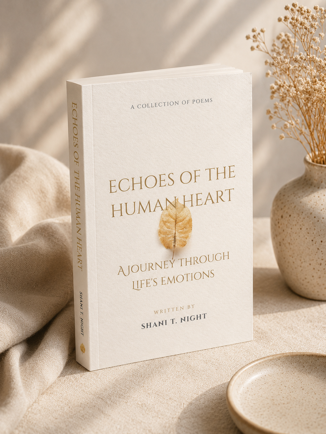 Echoes of the Human Heart: A Journey Through Life's Emotions (Pre-Order Edition)