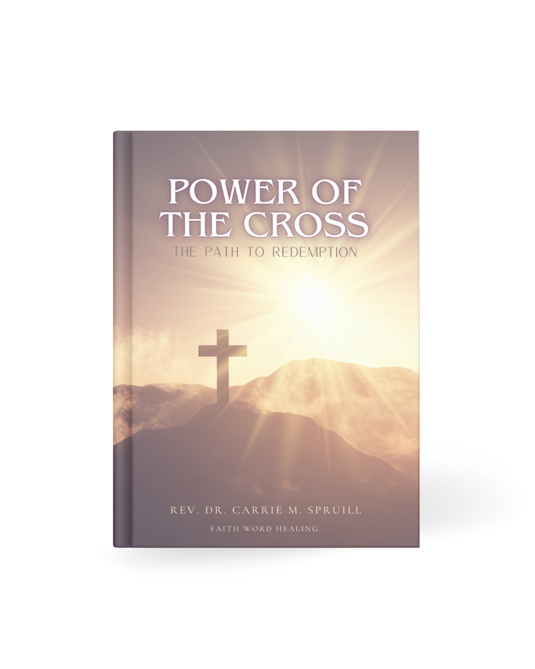 Power of the Cross: The Path to Redemption