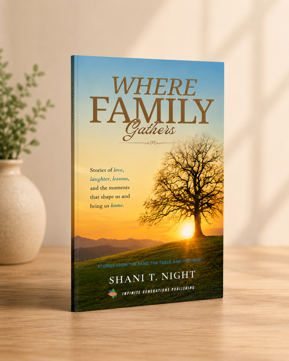 Where Family Gathers (Standard Edition)