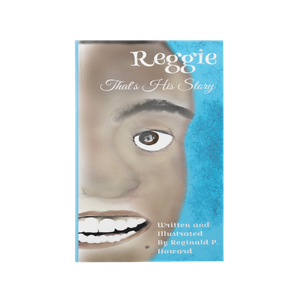 Reggie: That's His Story